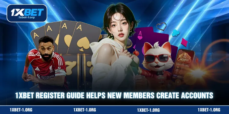 1XBET register guide helps new members create accounts