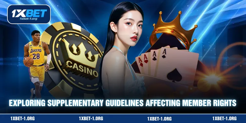 Exploring supplementary guidelines affecting member rights
