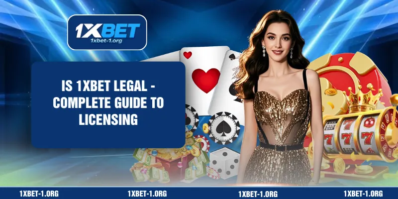 Is 1XBET legal?