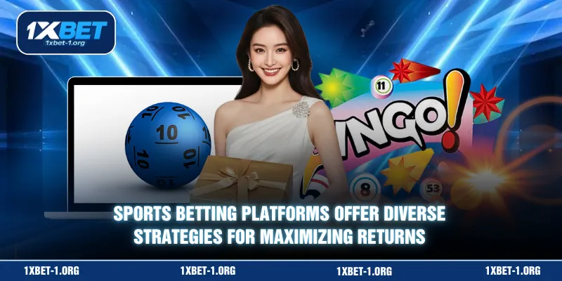 Sports betting platforms offer diverse strategies for maximizing returns